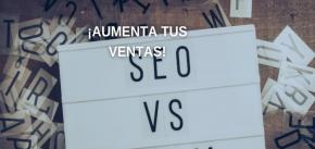 Aumentar mis ventas con SEO/SEM y por que es tan importante